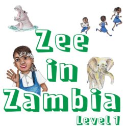 Zee in Zambia  Level 1 -Color-